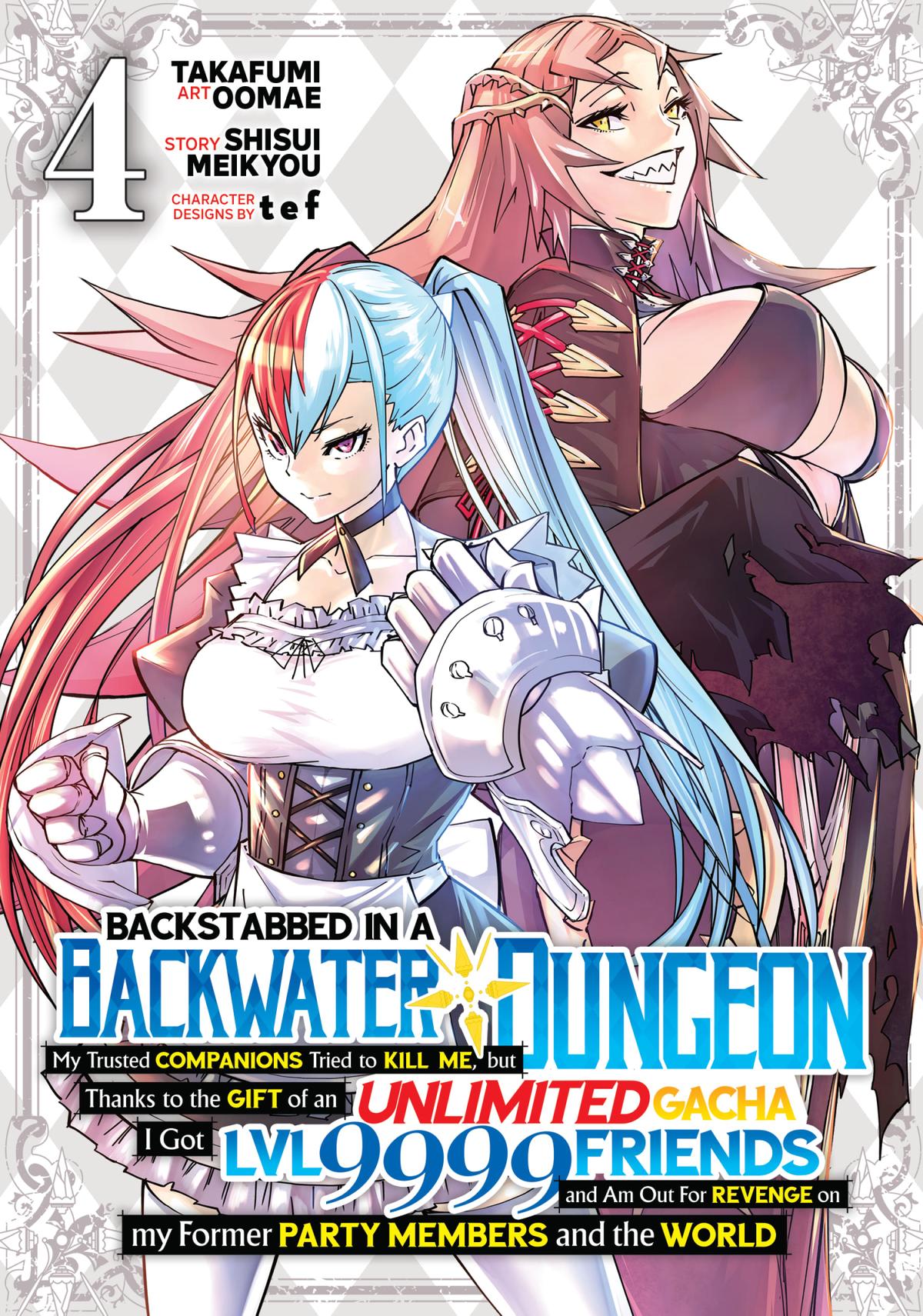 Read Backstabbed in a Backwater Dungeon_ My Party Tried to Kill Me, But Thanks to an Infinite Gacha I Got LVL 9999 Friends and Am Out for Revenge EN Manga Online