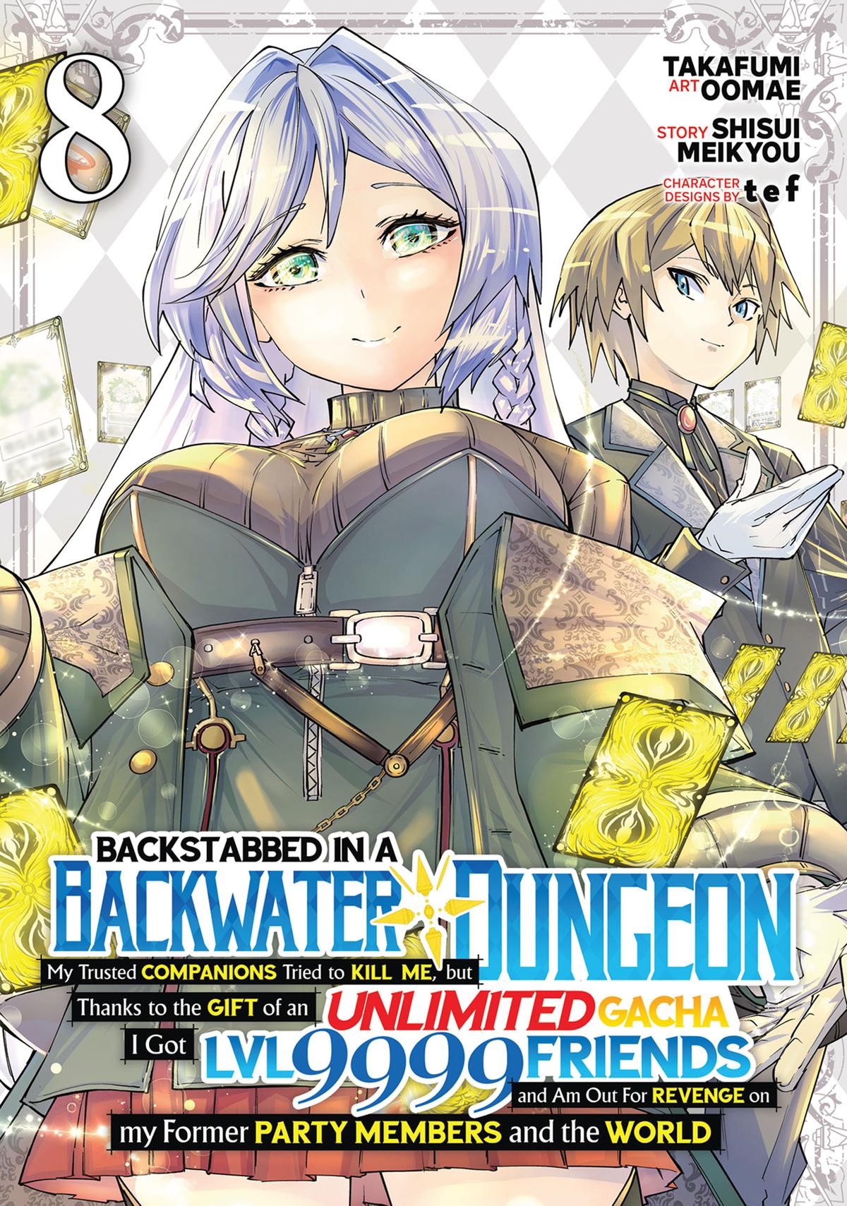 Read Backstabbed in a Backwater Dungeon_ My Party Tried to Kill Me, But Thanks to an Infinite Gacha I Got LVL 9999 Friends and Am Out for Revenge EN Manga Online