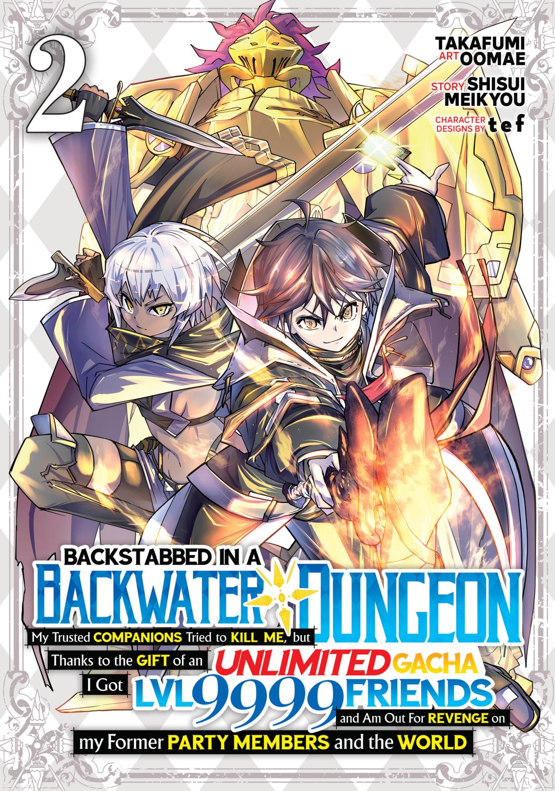 Read Backstabbed in a Backwater Dungeon_ My Party Tried to Kill Me, But Thanks to an Infinite Gacha I Got LVL 9999 Friends and Am Out for Revenge EN Manga Online