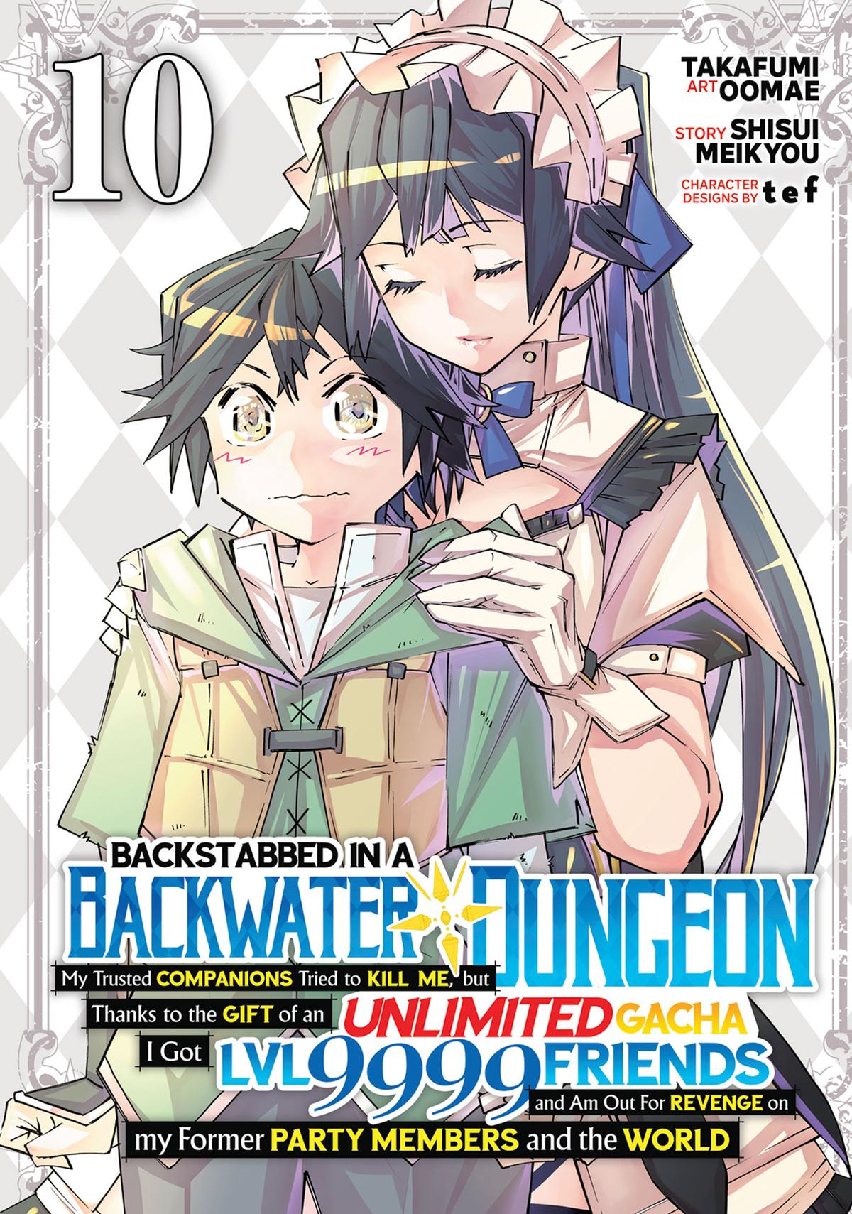 Read Backstabbed in a Backwater Dungeon_ My Party Tried to Kill Me, But Thanks to an Infinite Gacha I Got LVL 9999 Friends and Am Out for Revenge EN Manga Online