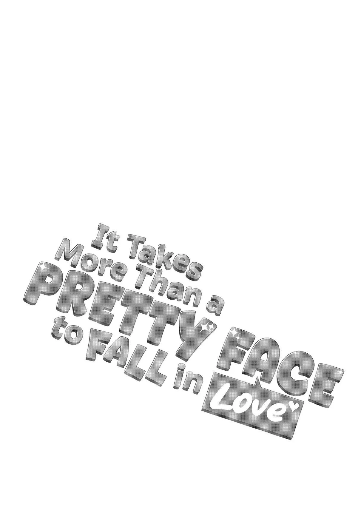Read It Takes More than a Pretty Face to Fall in Love EN Manga Online